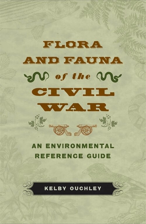 Couverture_Flora and Fauna of the Civil War