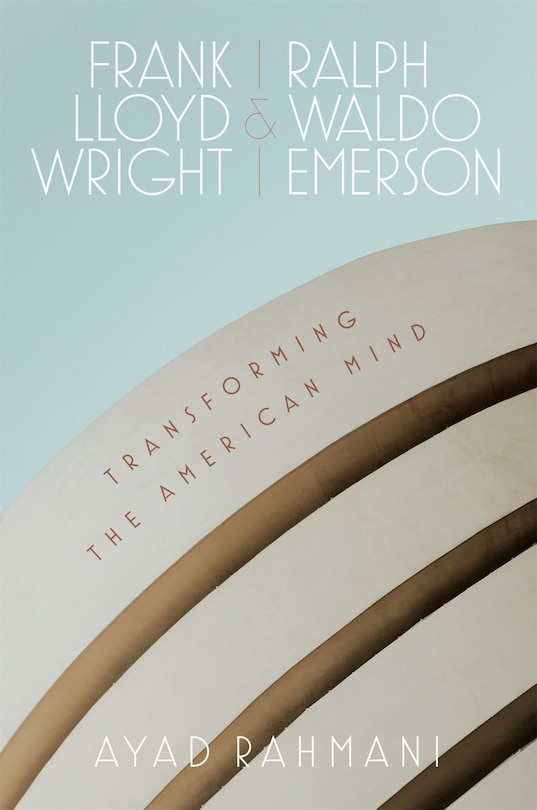 Front cover_Frank Lloyd Wright and Ralph Waldo Emerson