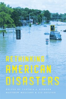 Front cover_Rethinking American Disasters