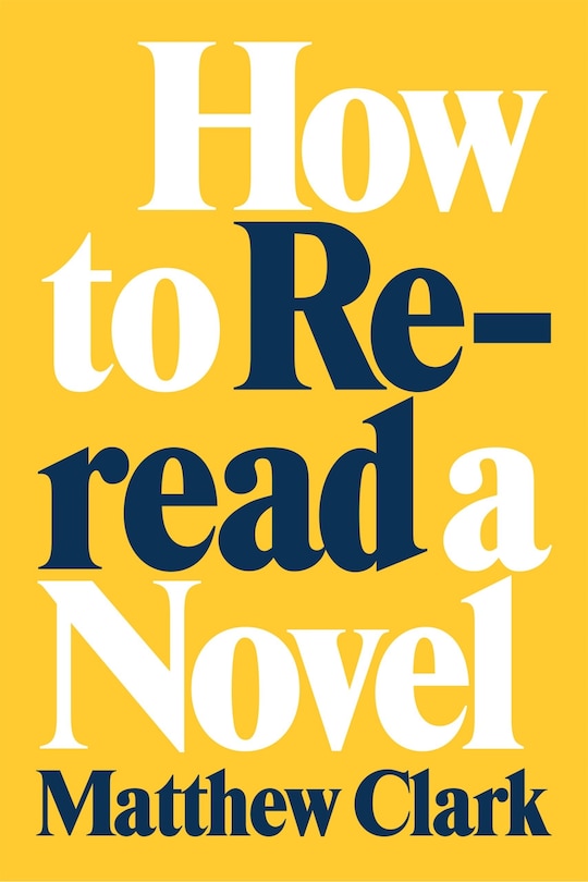 Couverture_How to Reread a Novel