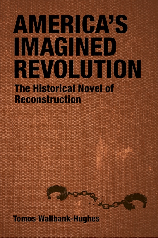 Front cover_America's Imagined Revolution