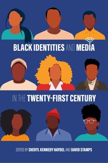 Couverture_Black Identities and Media in the Twenty-First Century