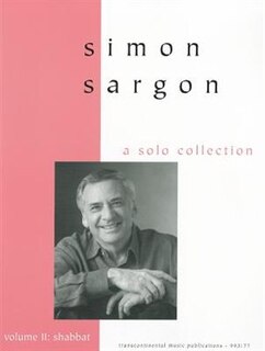 Simon Sargon - A Solo Collection: Volume II: Shabbat