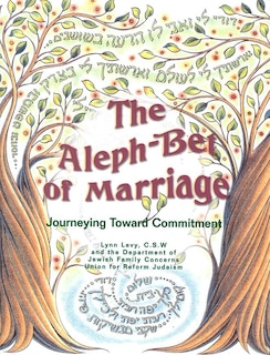 Front cover_Aleph-Bet of Marriage: Journeying Toward Commitment (Participant's Guide)