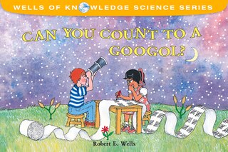 Front cover_Can You Count To A Googol?