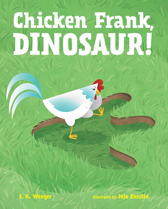 Front cover_Chicken Frank, Dinosaur!