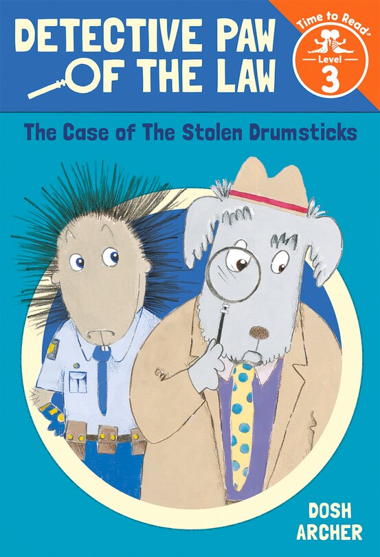 Couverture_The Case of the Stolen Drumsticks (Detective Paw of the Law: Time to Read, Level 3)