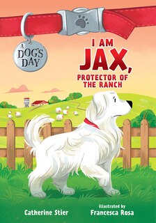 Front cover_I Am Jax, Protector Of The Ranch