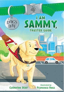 Front cover_I Am Sammy, Trusted Guide