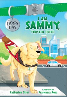 Front cover_I Am Sammy, Trusted Guide