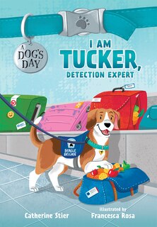 Front cover_I Am Tucker, Detection Expert