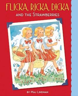Front cover_Flicka, Ricka, Dicka and the Strawberries