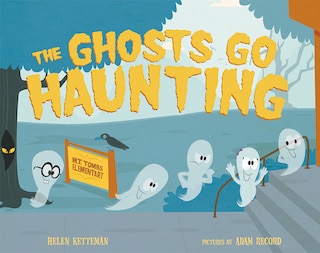 Front cover_The Ghosts Go Haunting