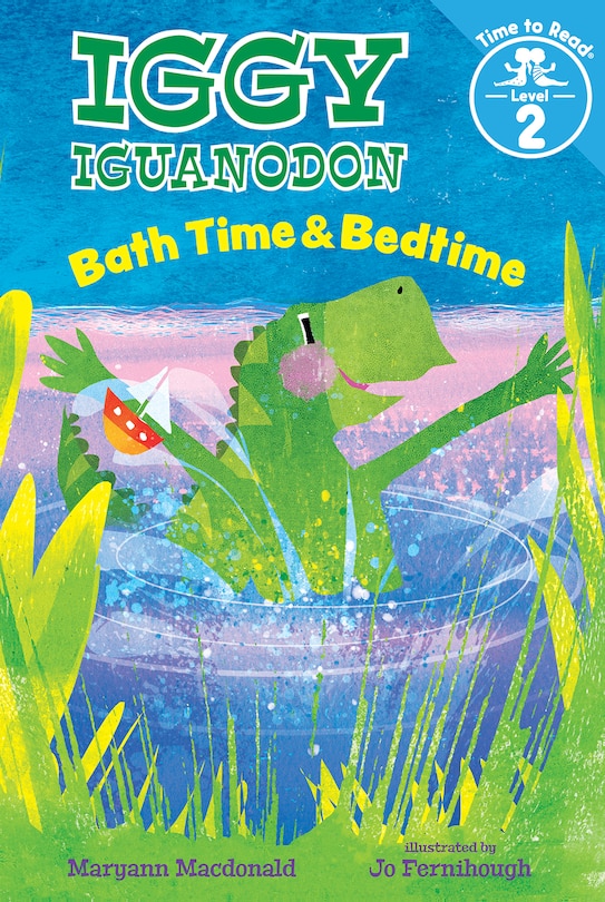 Couverture_Bath Time & Bedtime (Iggy Iguanodon: Time to Read, Level 2)