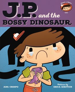 Front cover_JP and the Bossy Dinosaur