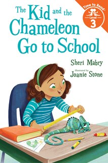 Couverture_The Kid and the Chameleon Go to School (The Kid and the Chameleon: Time to Read, Level 3)
