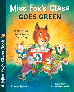 Front cover_Miss Fox's Class Goes Green