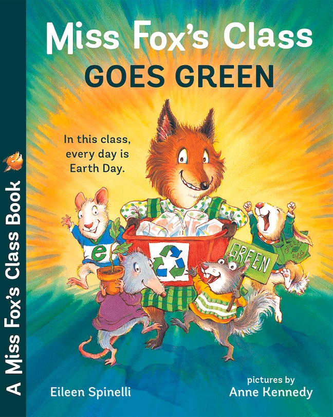 Front cover_Miss Fox's Class Goes Green