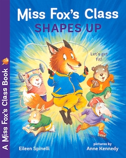 Front cover_Miss Fox's Class Shapes Up