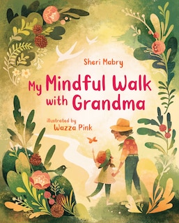 Front cover_My Mindful Walk With Grandma