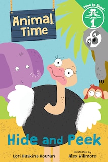 Front cover_Hide And Peek (animal Time: Time To Read, Level 1)
