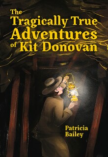 Couverture_The Tragically True Adventures of Kit Donovan