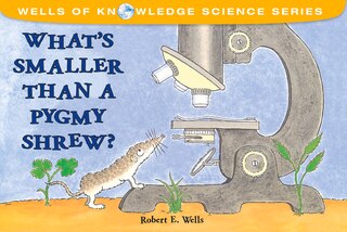 Front cover_What's Smaller Than A Pygmy Shrew?