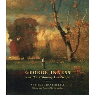 Couverture_George Inness And The Visionary Landscape