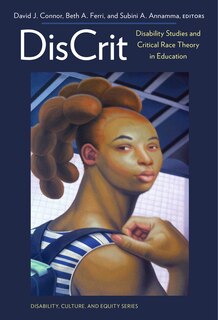 Front cover_DisCrit—Disability Studies and Critical Race Theory in Education