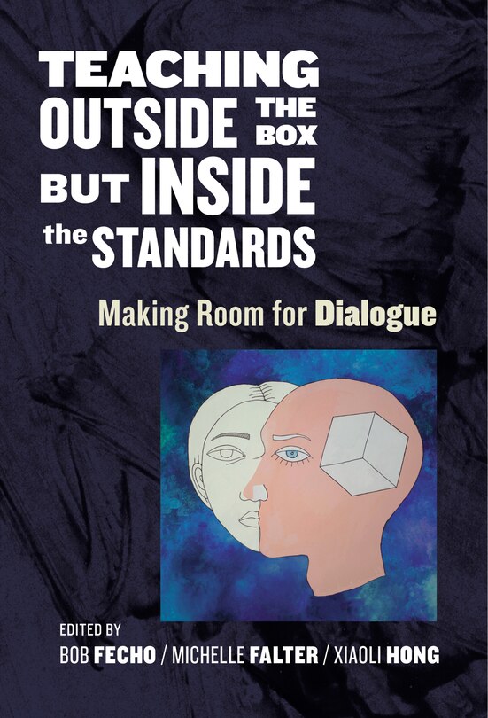 Front cover_Teaching Outside the Box but Inside the Standards