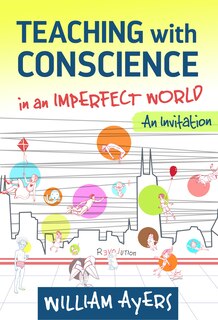 Front cover_Teaching with Conscience in an Imperfect World