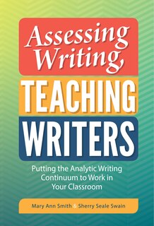Front cover_Assessing Writing, Teaching Writers