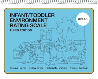 Front cover_Infant/Toddler Environment Rating Scale (ITERS-3)