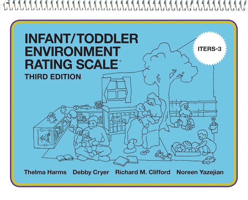 Front cover_Infant/Toddler Environment Rating Scale (ITERS-3)