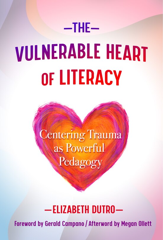 Couverture_The Vulnerable Heart of Literacy
