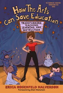 Couverture_How the Arts Can Save Education