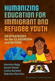 Front cover_Humanizing Education for Immigrant and Refugee Youth