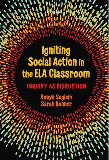 Couverture_Igniting Social Action in the ELA Classroom