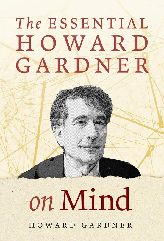 Front cover_The Essential Howard Gardner on Mind