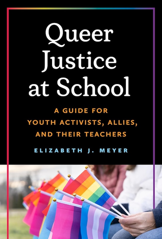 Front cover_Queer Justice at School