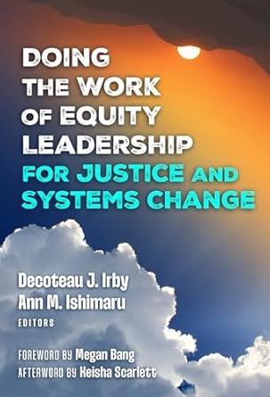 Front cover_Doing the Work of Equity Leadership for Justice and Systems Change