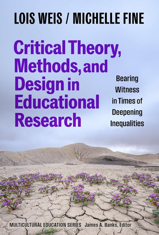 Front cover_Critical Theory, Methods, and Design in Educational Research