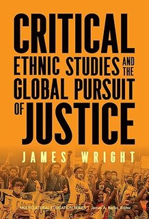 Front cover_Critical Ethnic Studies and the Global Pursuit of Justice