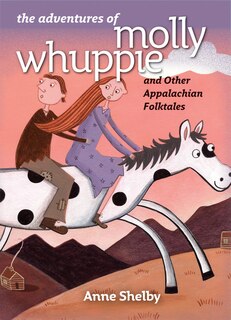 Front cover_The Adventures of Molly Whuppie and Other Appalachian Folktales