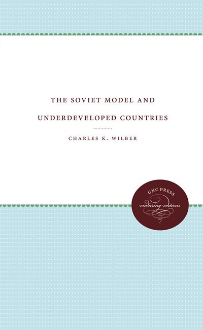 Couverture_The Soviet Model and Underdeveloped Countries
