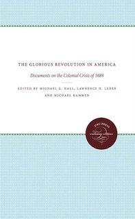 Front cover_The Glorious Revolution in America