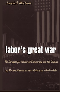 Front cover_Labor's Great War