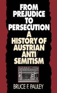 Front cover_From Prejudice To Persecution