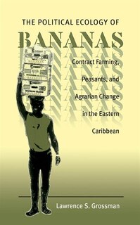 Front cover_The Political Ecology of Bananas