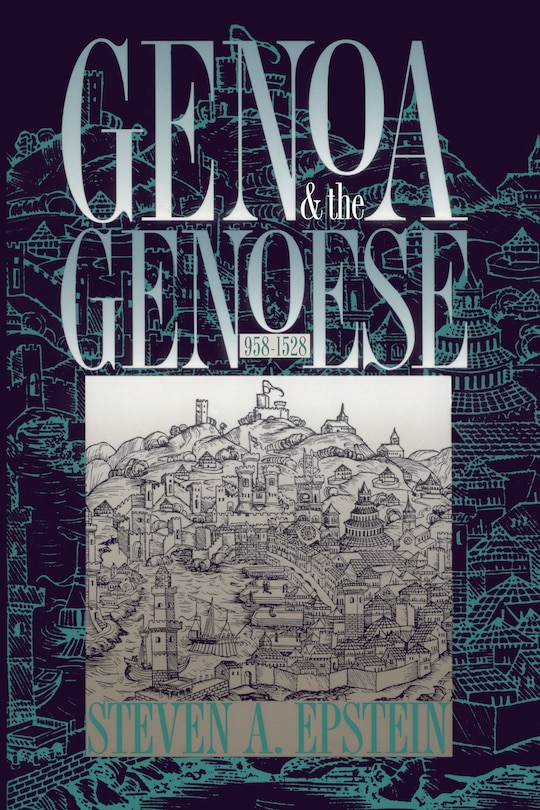 Front cover_Genoa And The Genoese, 958-1528